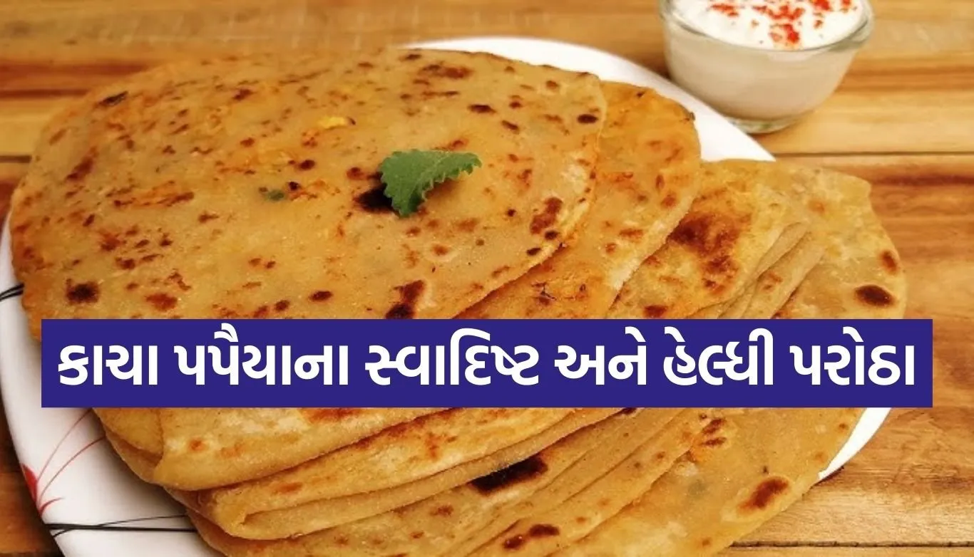 Raw papaya paratha